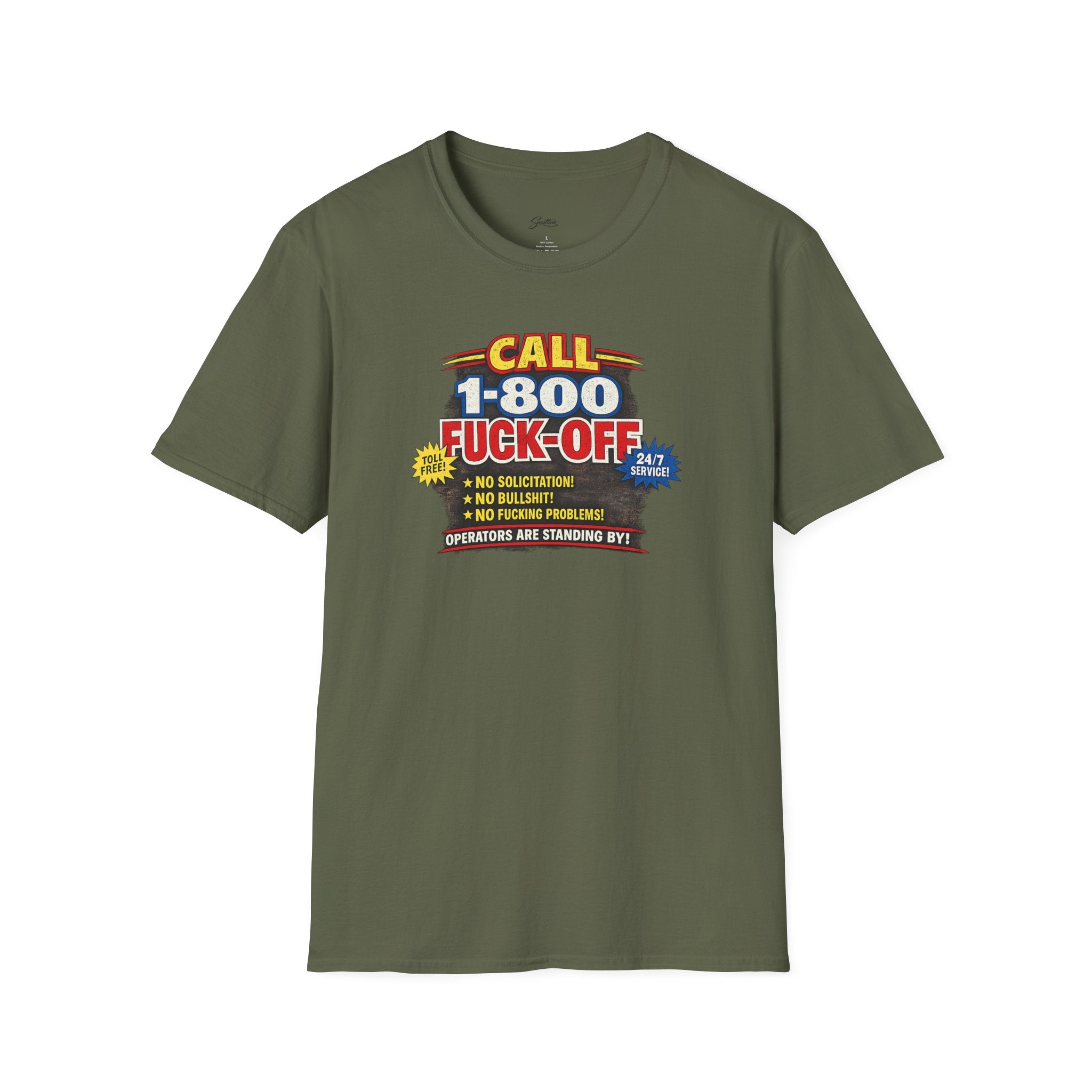 Call 1-800-Fuck-Off Graphic T-Shirt — Funny Novelty Tee for Sarcastic Humor