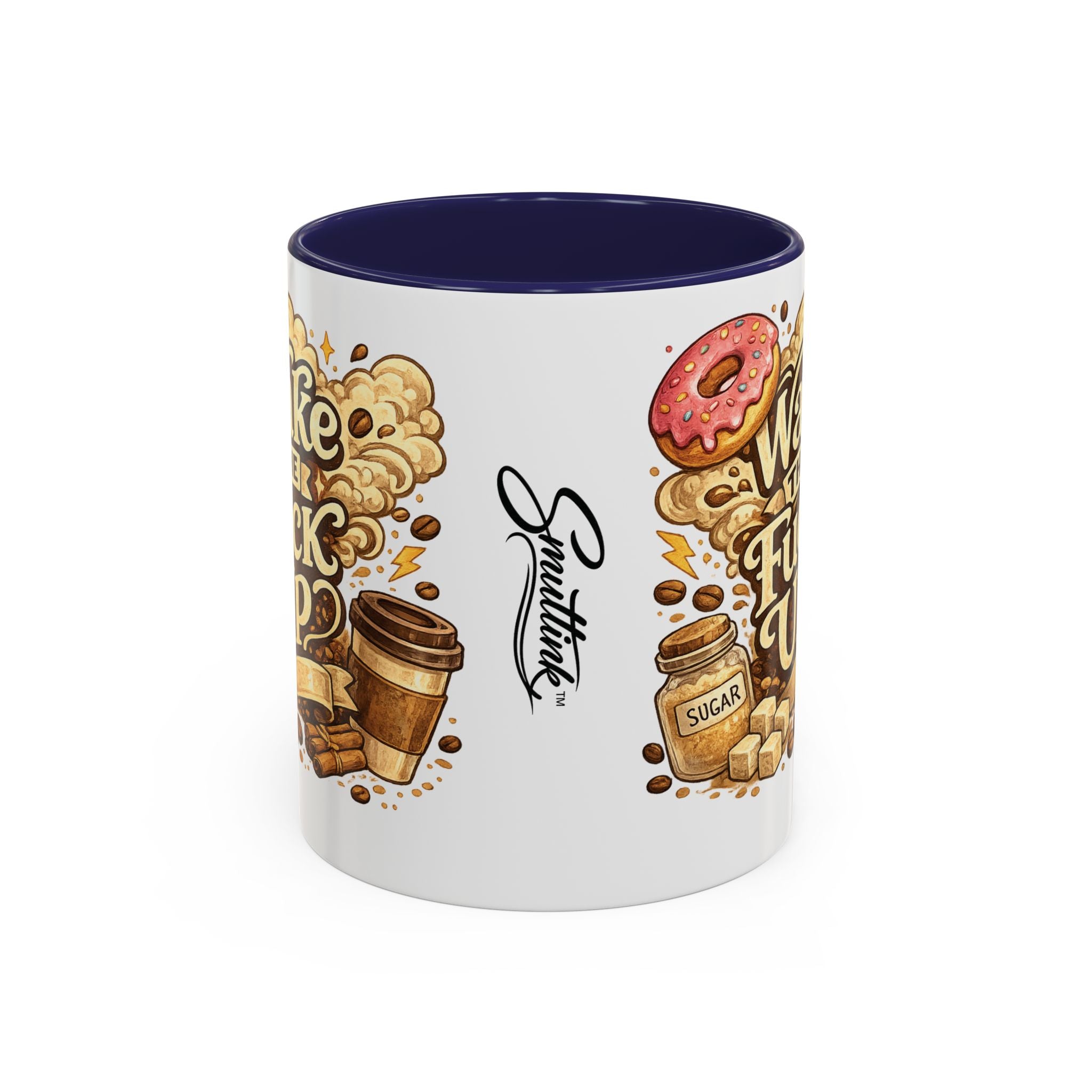 Wake The F*** Up Coffee Mug — Funny Morning Caffeine Gift (11/15oz)