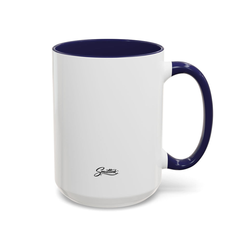 Funny Coffee Mug - "Got My Coffee Now" Accent Ceramic Mug (11/15oz)