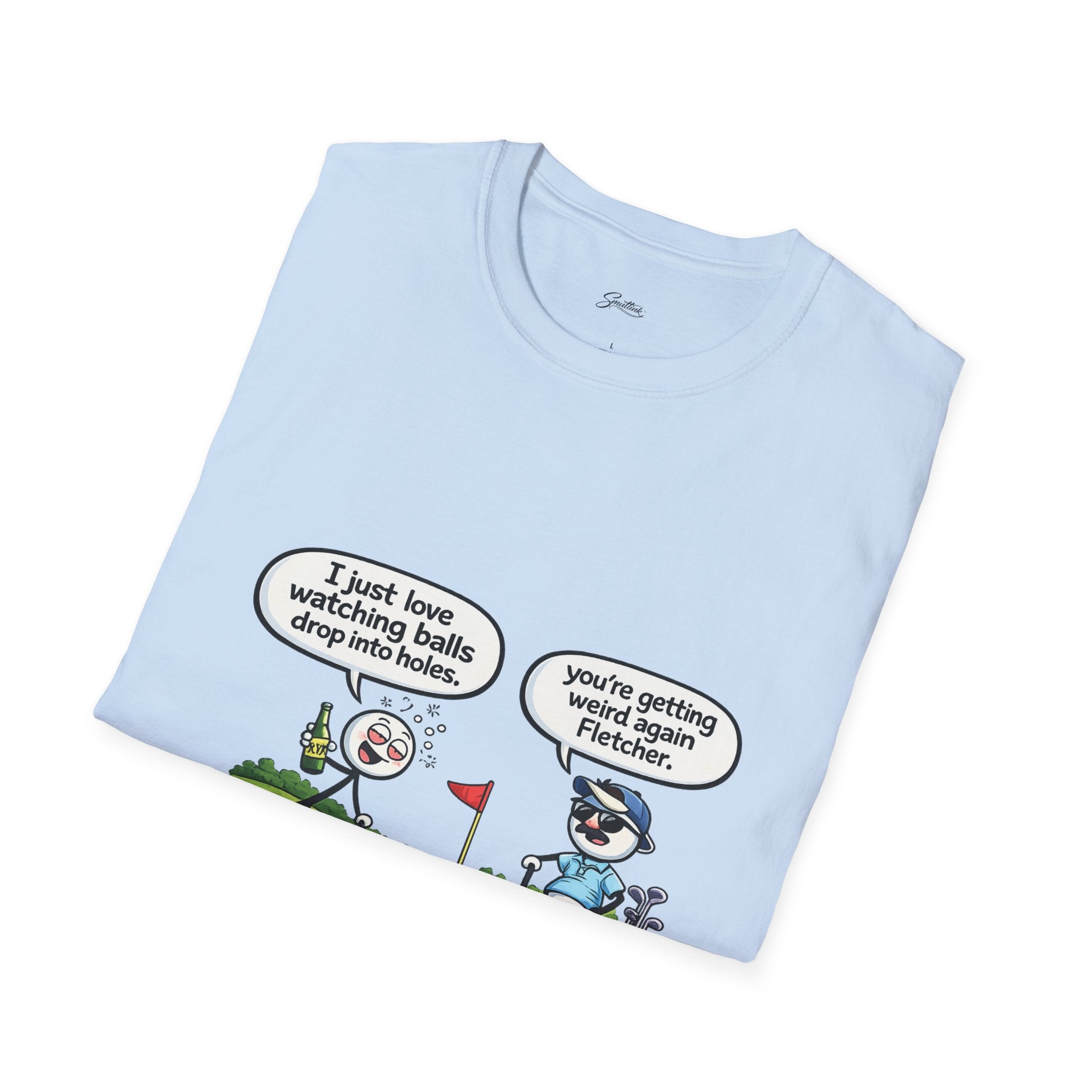 Golf Cartoon T-Shirt — Funny "I Just Love Watching Balls Drop Into Holes" Graphic Tee