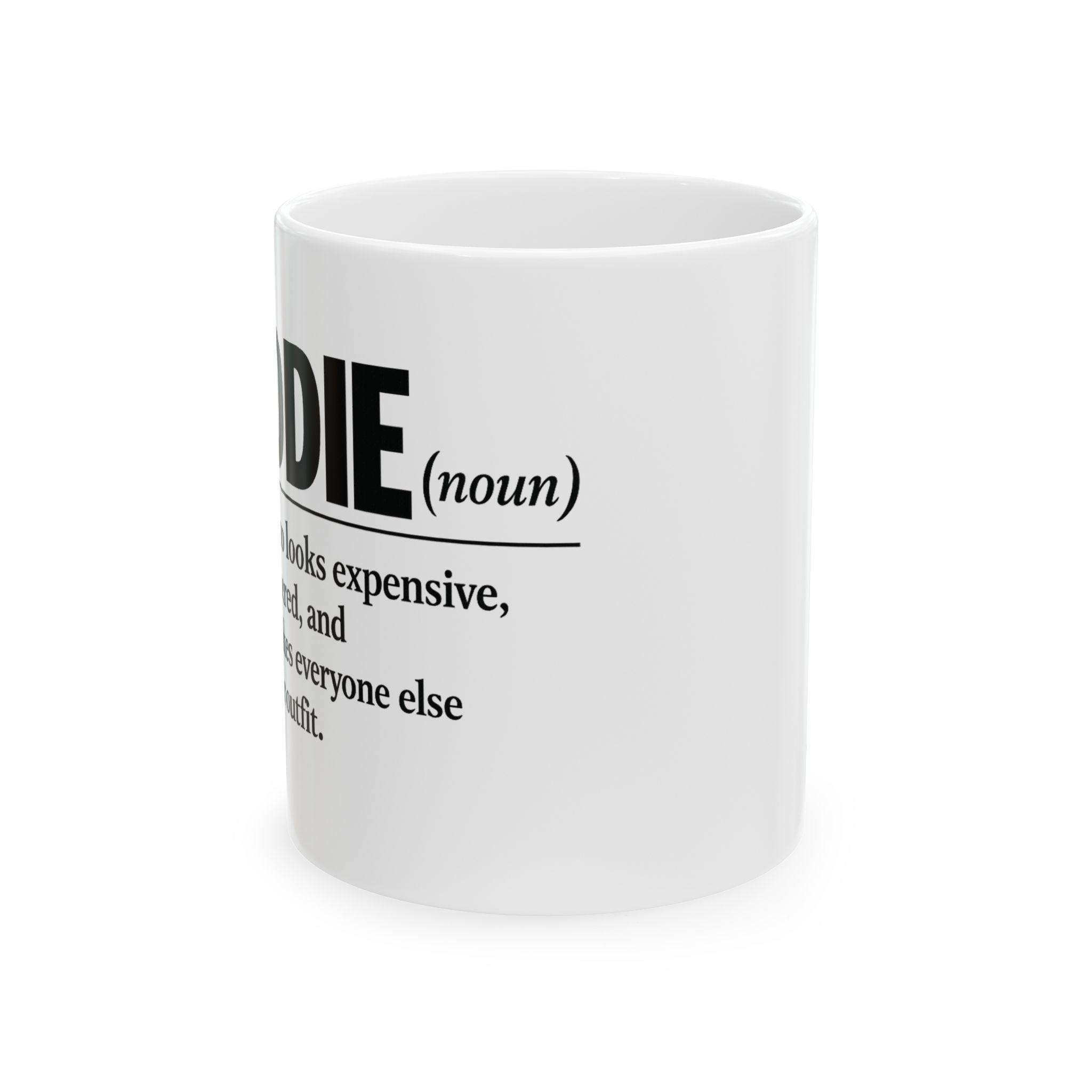 Baddie Definition Ceramic Mug — Funny Sassy Quote Coffee Cup (11oz & 15oz)