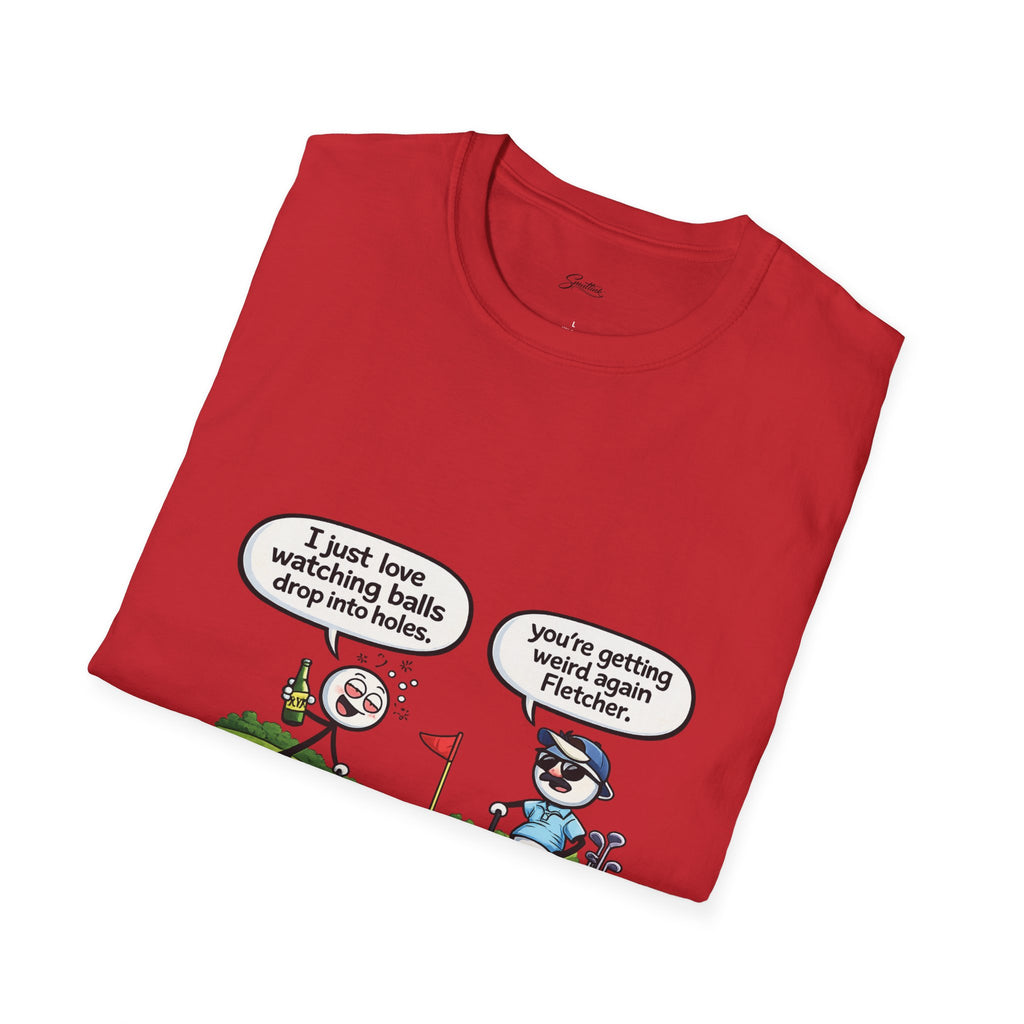 Golf Cartoon T-Shirt — Funny "I Just Love Watching Balls Drop Into Holes" Graphic Tee