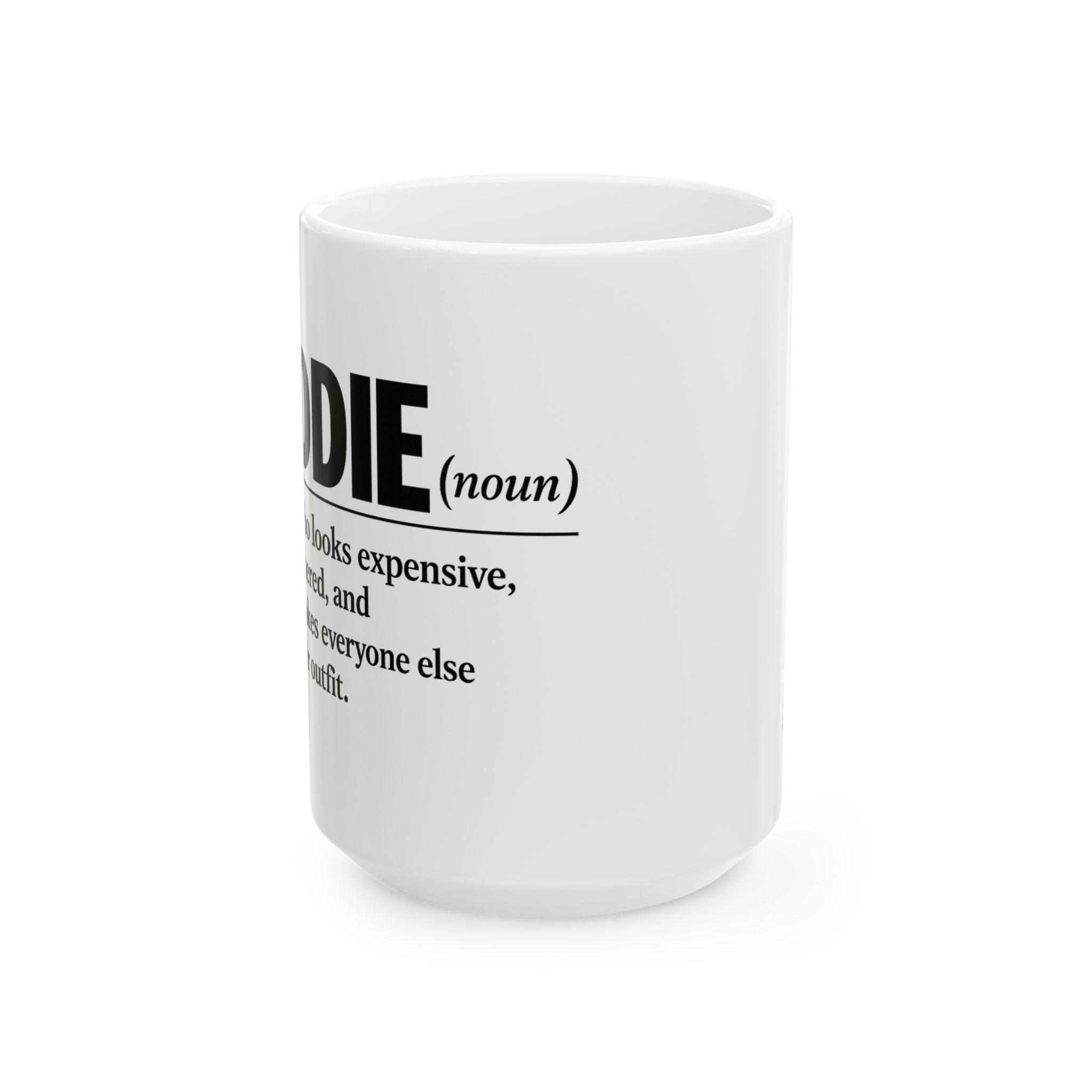 Baddie Definition Ceramic Mug — Funny Sassy Quote Coffee Cup (11oz & 15oz)