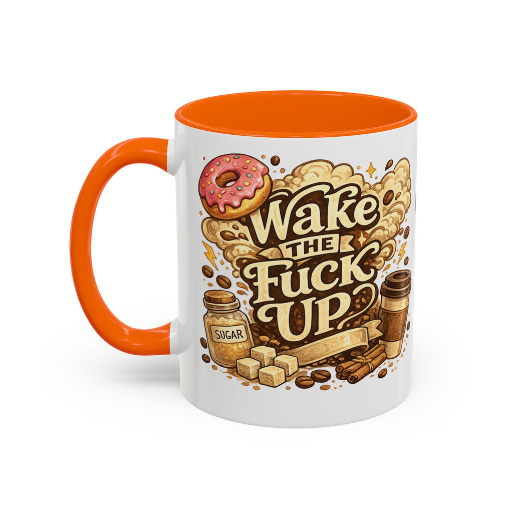 Wake The F*** Up Coffee Mug — Funny Morning Caffeine Gift (11/15oz)