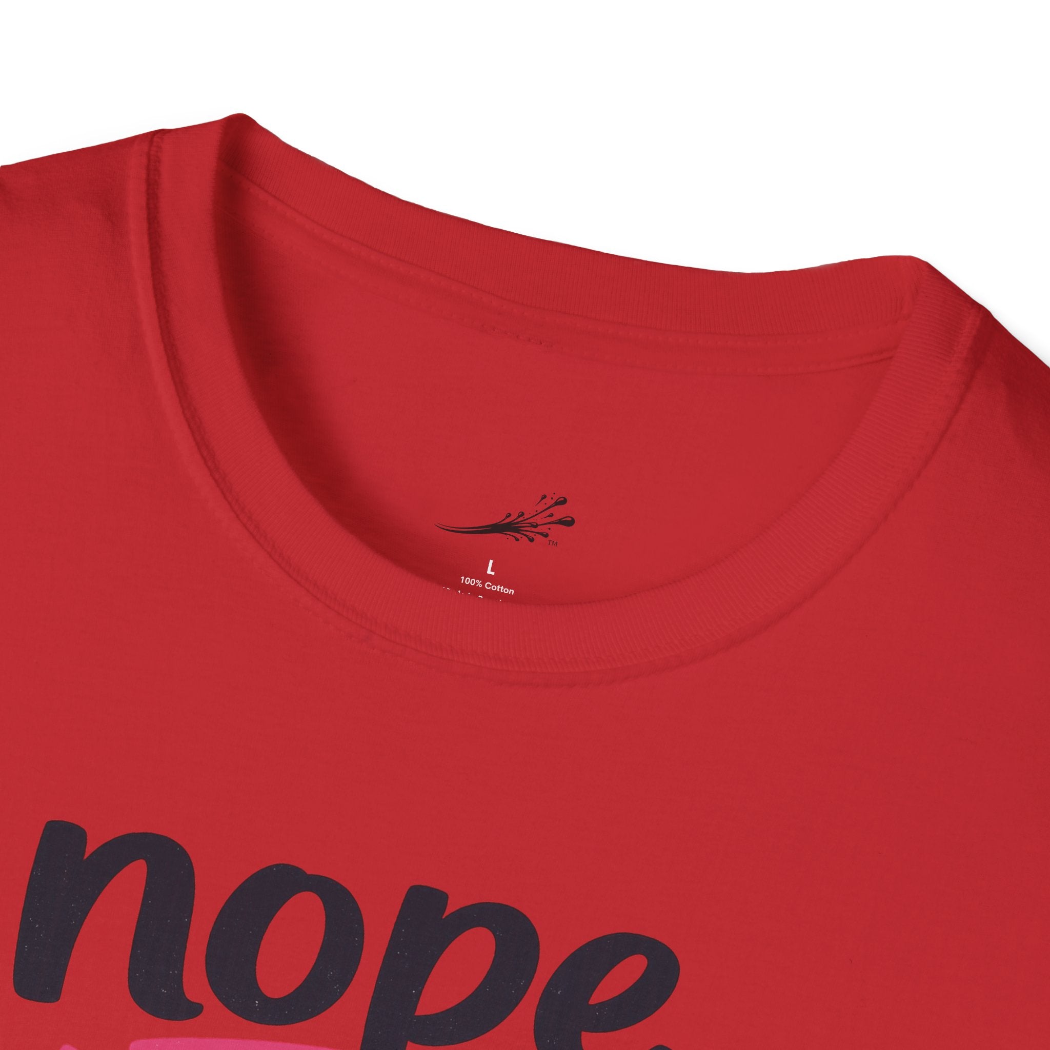 T-Shirt — "Nope, Not While I’m On My Break" Funny Work Break Shirt