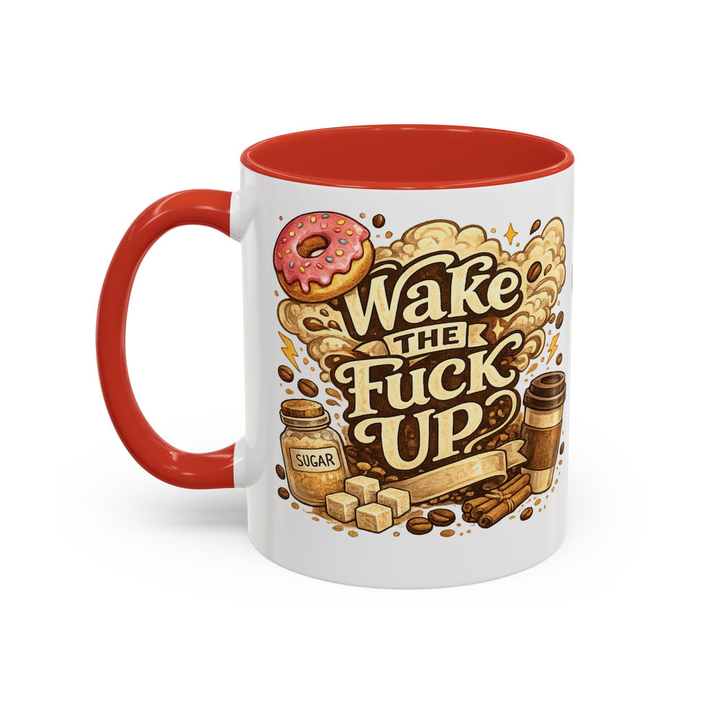 Wake The F*** Up Coffee Mug — Funny Morning Caffeine Gift (11/15oz)