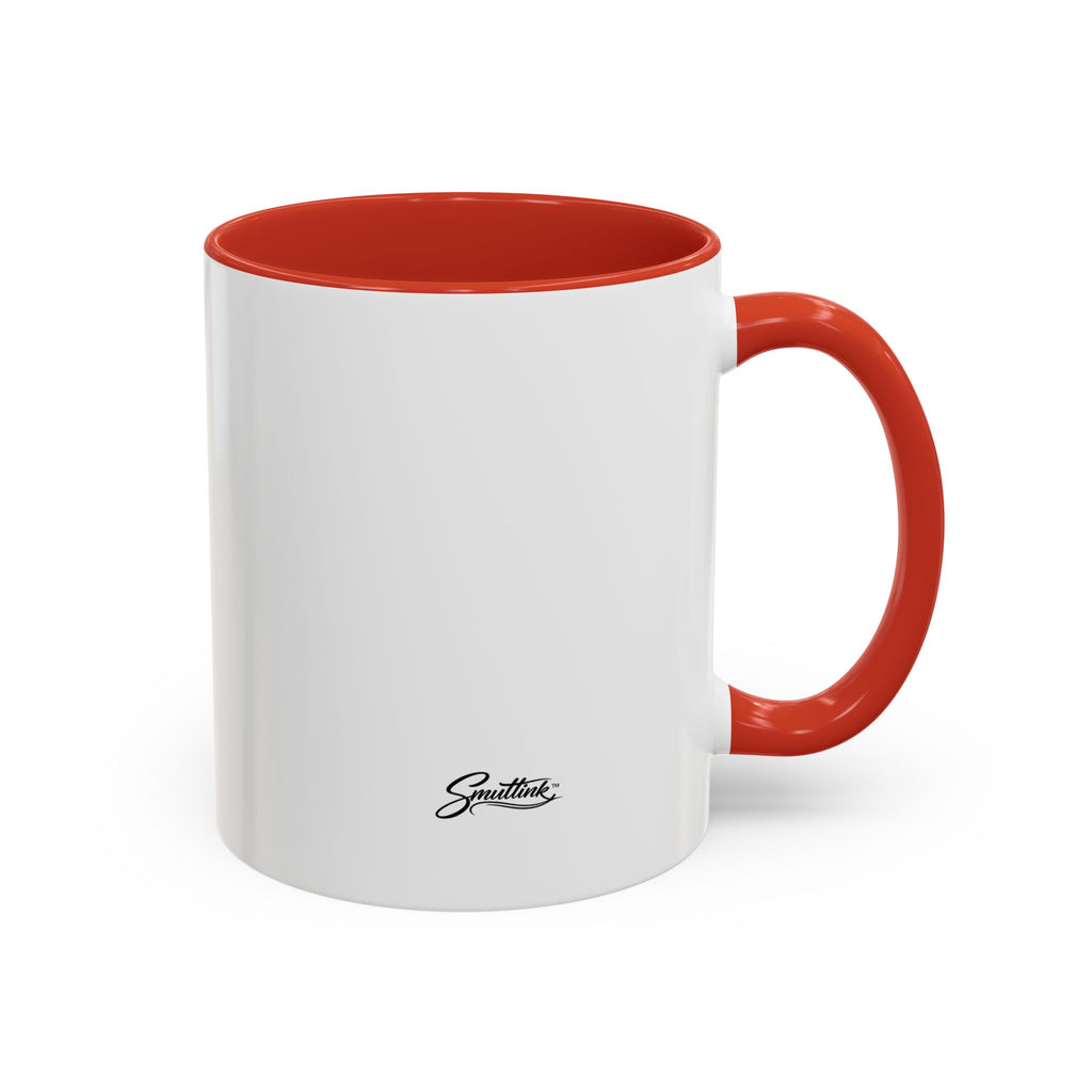 Funny Coffee Mug - "Got My Coffee Now" Accent Ceramic Mug (11/15oz)