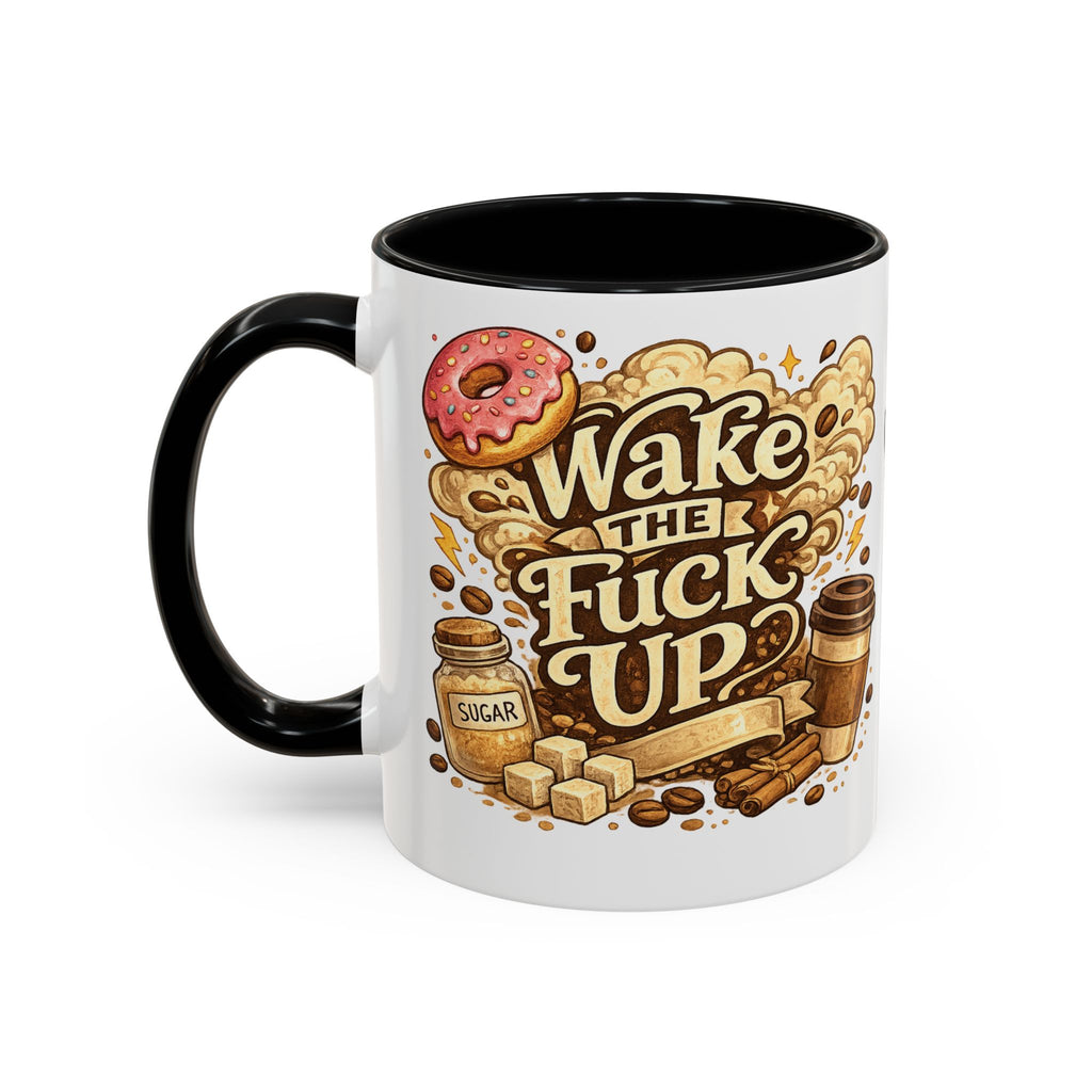 Wake The F*** Up Coffee Mug — Funny Morning Caffeine Gift (11/15oz)