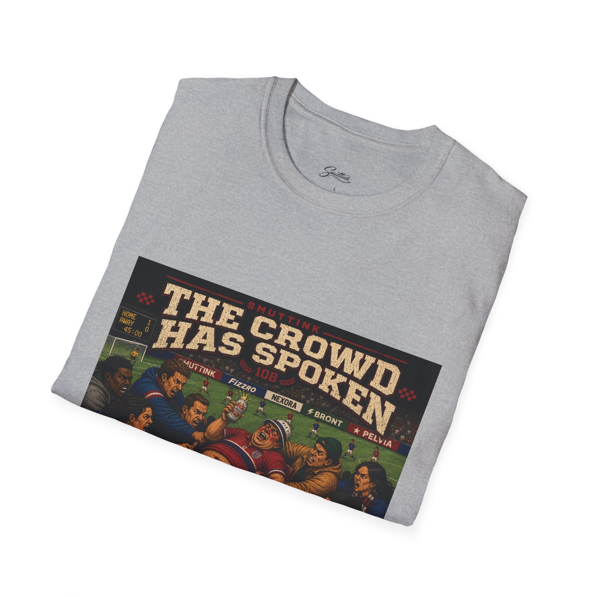 The Crowd Has Spoken T-Shirt — Vintage Soccer Scene Tee