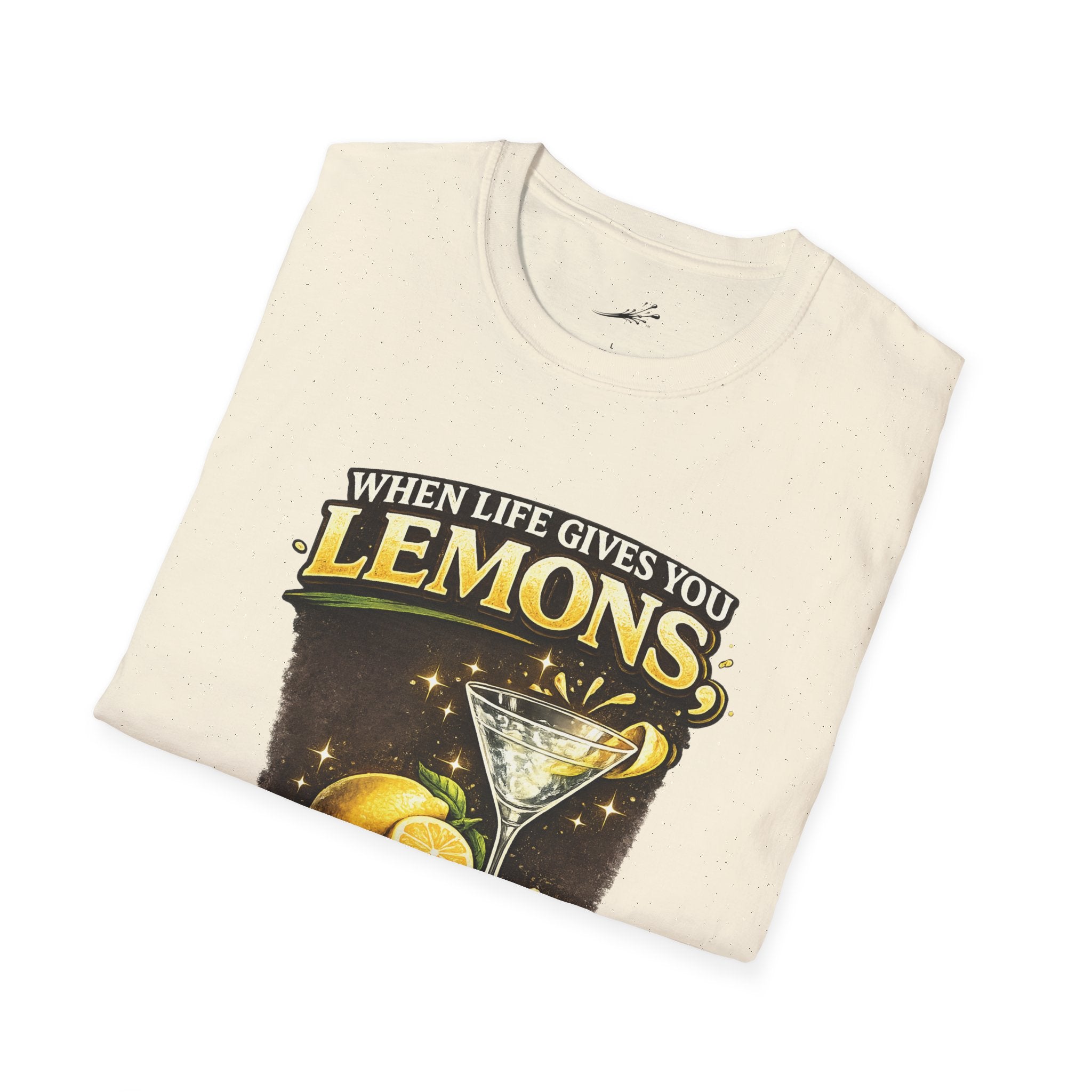 When Life Gives You Lemons Make a Martini T-Shirt