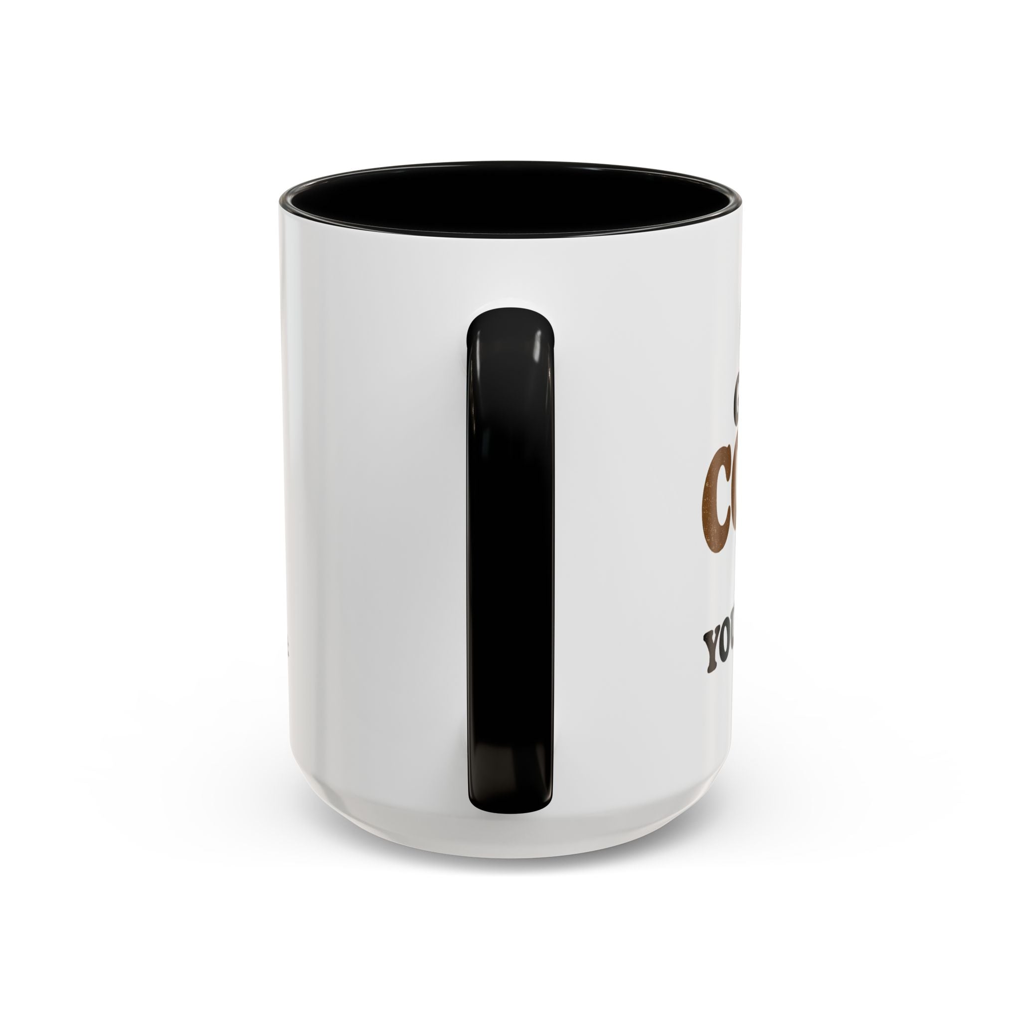 Funny Coffee Mug - "Got My Coffee Now" Accent Ceramic Mug (11/15oz)