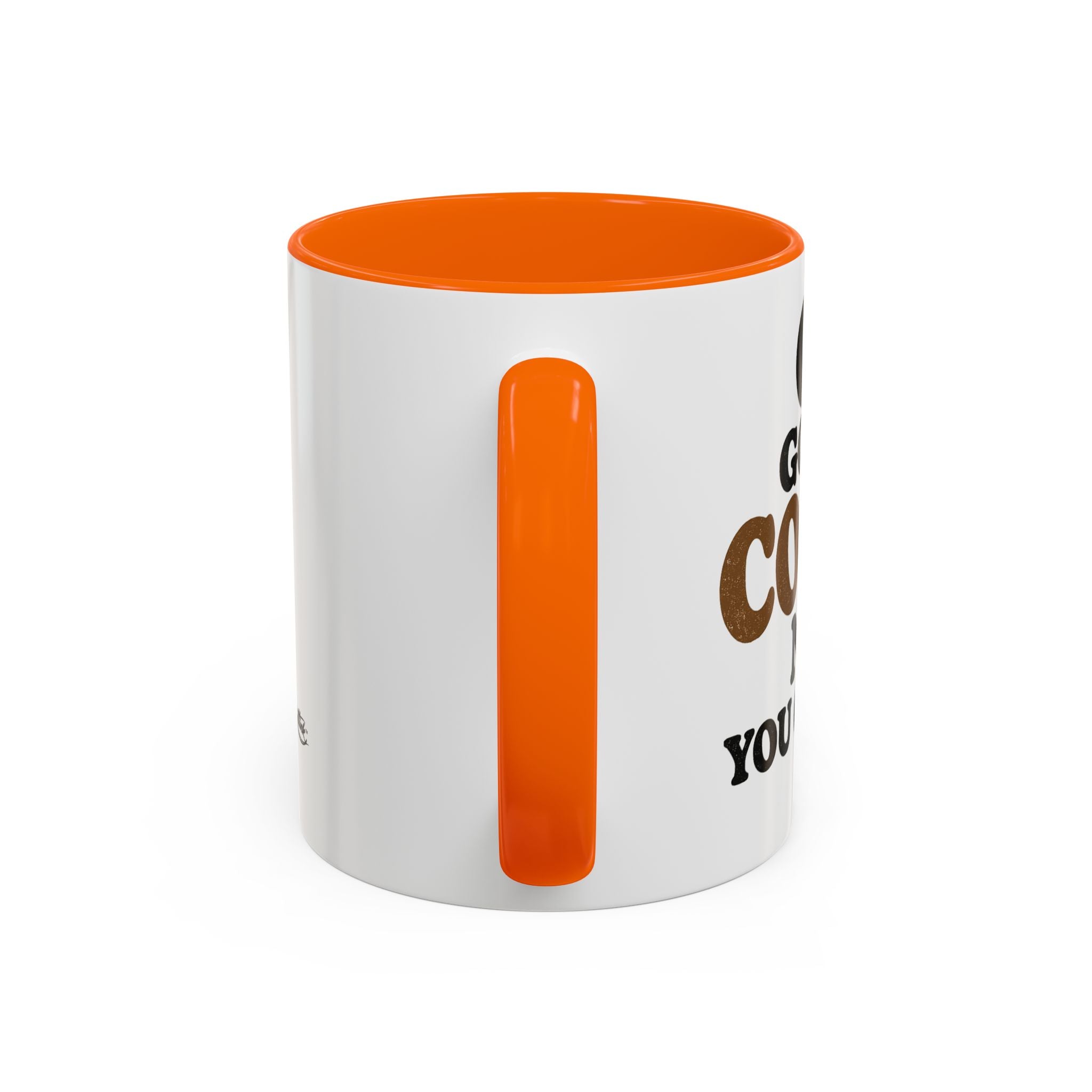 Funny Coffee Mug - "Got My Coffee Now" Accent Ceramic Mug (11/15oz)